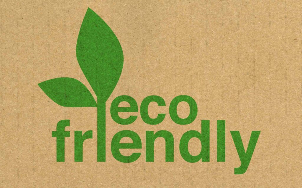 Eco Friendly